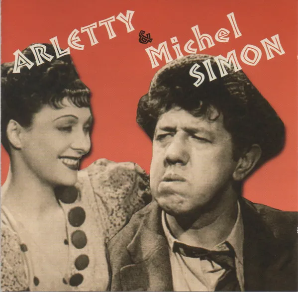 Arletty - Michel Simon