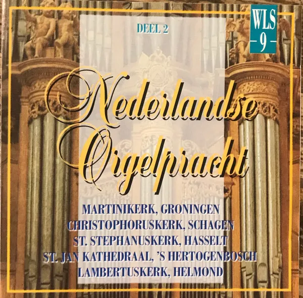 Nederlandse Orgelpracht Deel 2