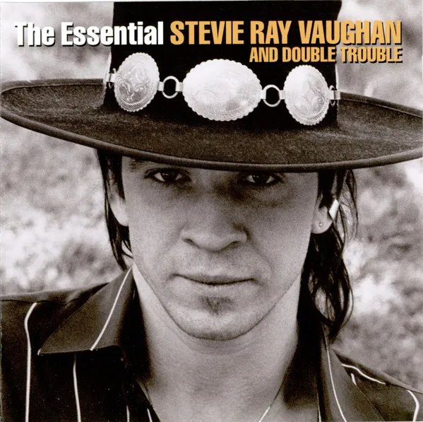 The Essential Stevie Ray Vaughan and Double Trouble