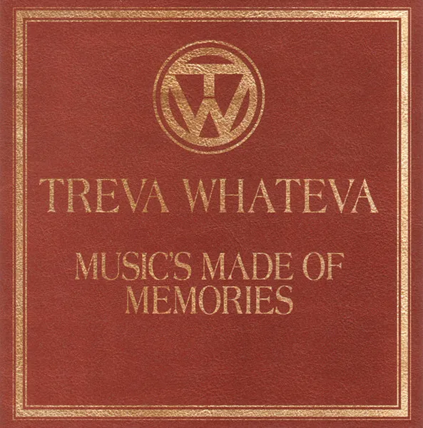MUSIC'S MADE OF MEMORIES