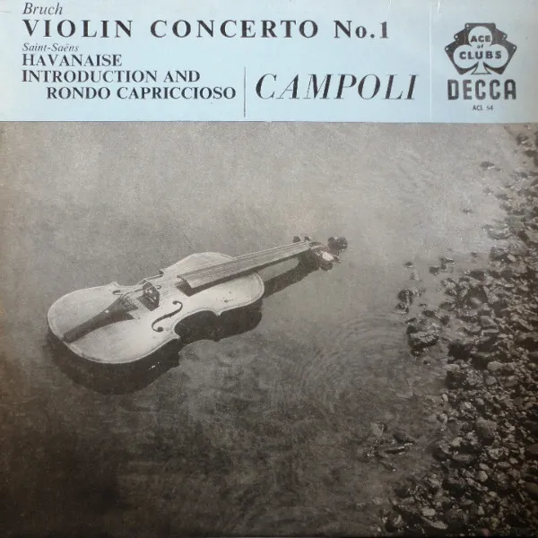 Violin Concerto No.1 / Havanaise Introduction And Rondo Capriccioso