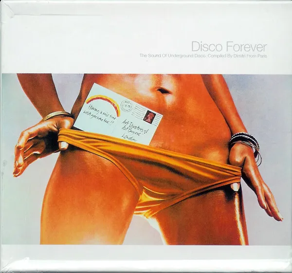 Disco Forever (The Sound Of Underground Disco)