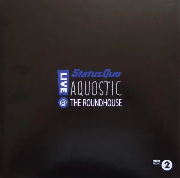 Aquostic! Live At The Roundhouse (180g)