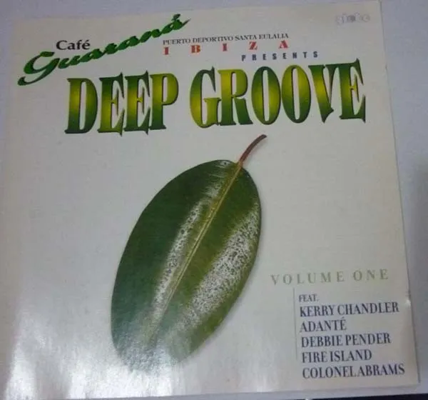 DEEP GROOVE [CAFEGUARANA IBIZA PRESENTS...