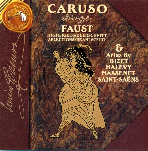 Caruso Sings Faust (Highlights) & Arias
