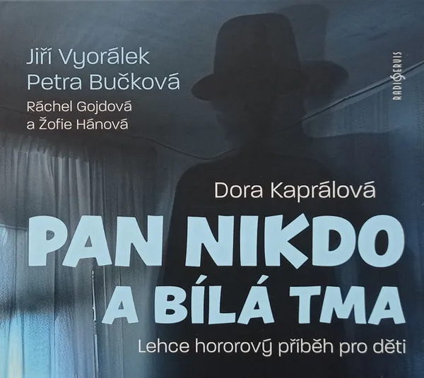Kaprálová: Pan Nikdo a bílá tma