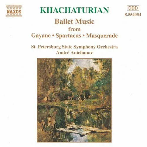Ballet Music From Gayane, Spartacus, Masquerade