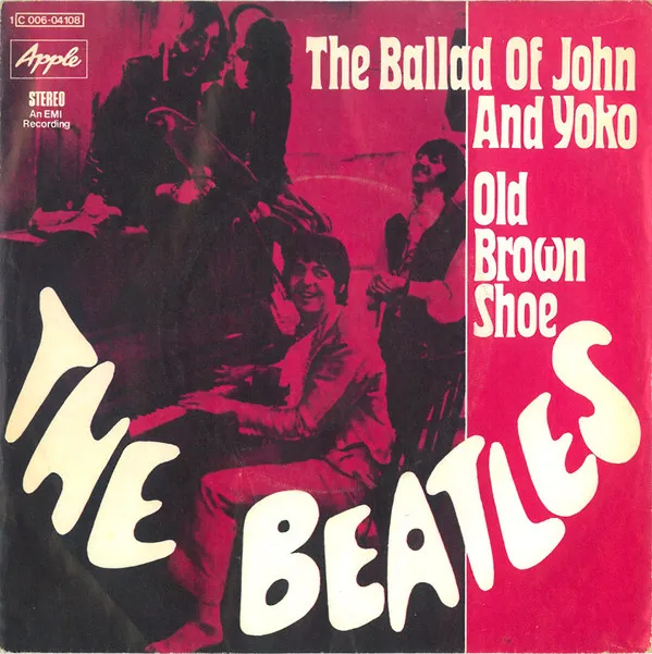 The Ballad Of John And Yoko / Old Brown Shoe