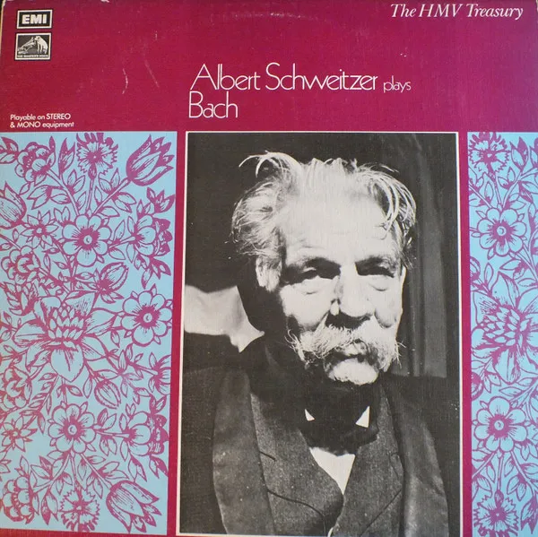 Albert Schweitzer Plays Bach