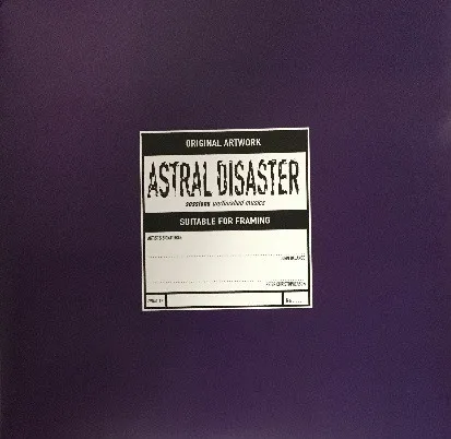 Astral Disaster Sessions Un/Finished Musics