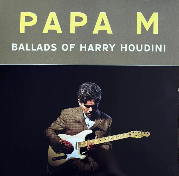 Ballads of Harry Houdini