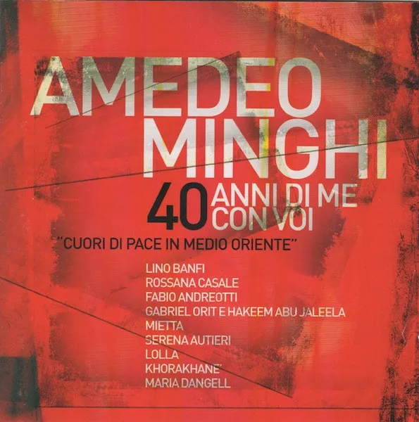 40 Anni Di Me Con Voi - Cuori di pace in Medio Oriente