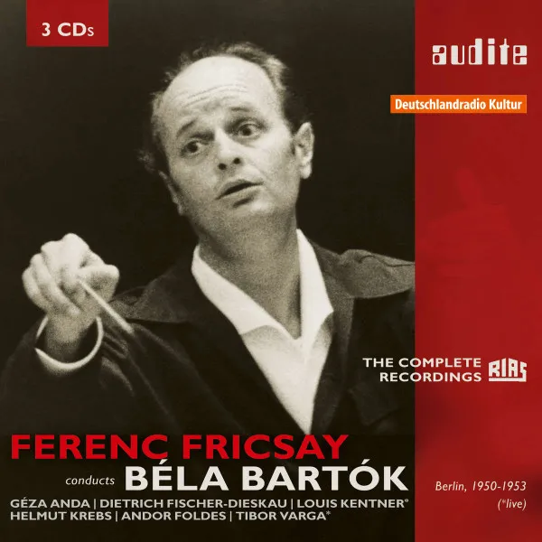 Ferenc Fricsay Conducts Béla Bartók (The Complete RIAS Recordings)