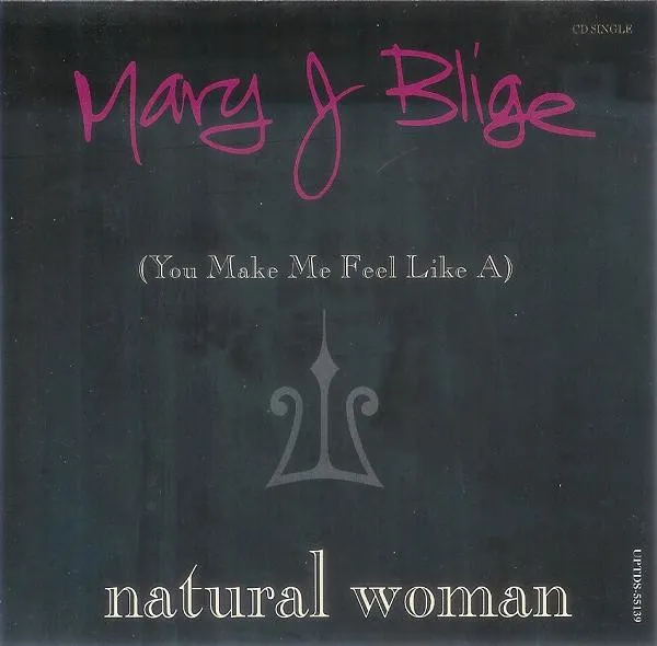 (You Make Me Feel Like A) Natural Woman