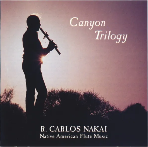 Canyon Trilogy (Native American Flute Music)