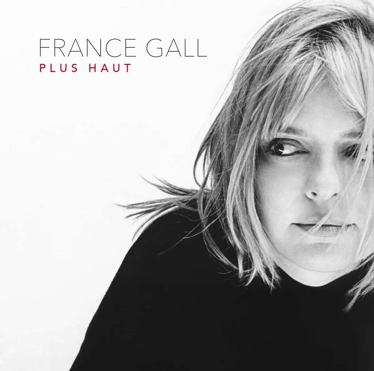 Plus Haut (The Best Of France Gall)