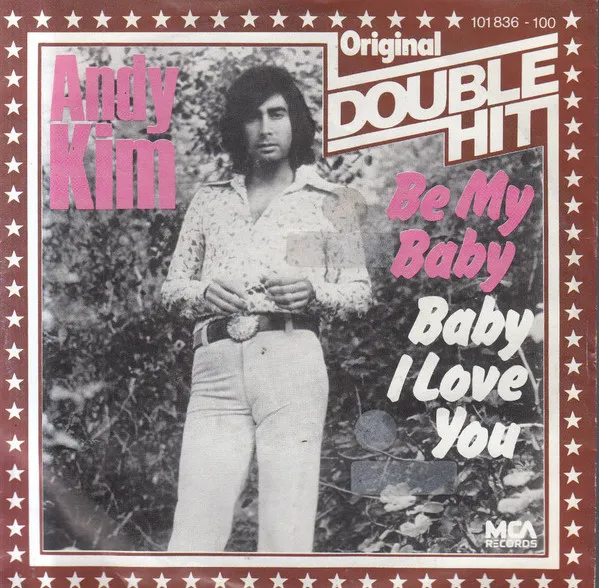 Be My Baby / Baby, I Love You