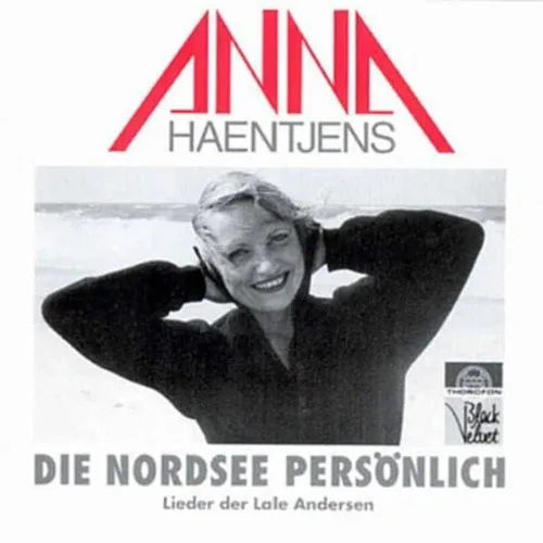 Die Nordsee Persönlich (Lieder Der Lale Andersen)