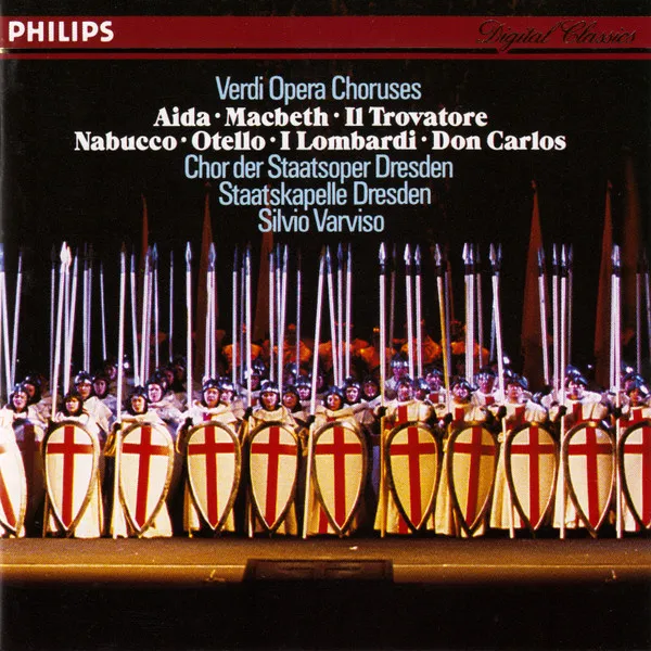 Verdi Opera Choruses - Aïda • Macbeth • Il Trovatore • Nabucco • Otello • I Lombardi • Don Carlos