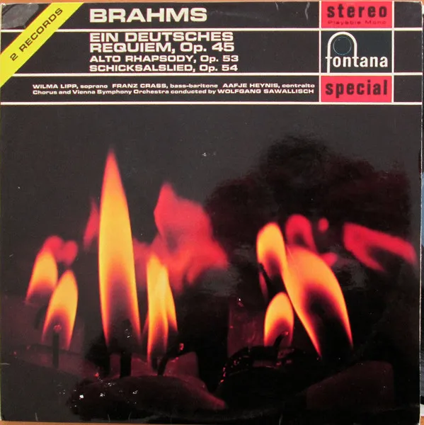 Ein Deutsches Requiem, Op. 45 / Alto Rhapsody, Op. 53 / Schicksalslied, Op. 54
