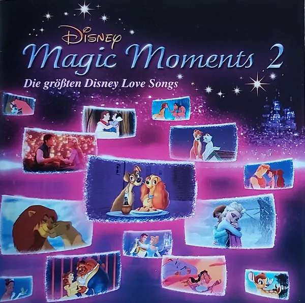 Disney Magic Moments 2: Die größten Disney Love Songs
