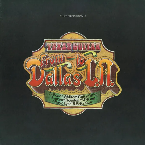 Texas Guitar From Dallas To L.A. - Blues Originals Vol. 3