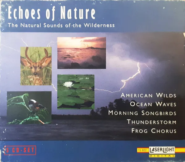 Echoes Of Nature (The Natural Sounds Of The Wilderness)