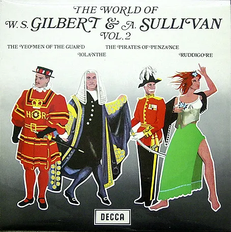 The World Of W. S. Gilbert & A. Sullivan Vol. 2