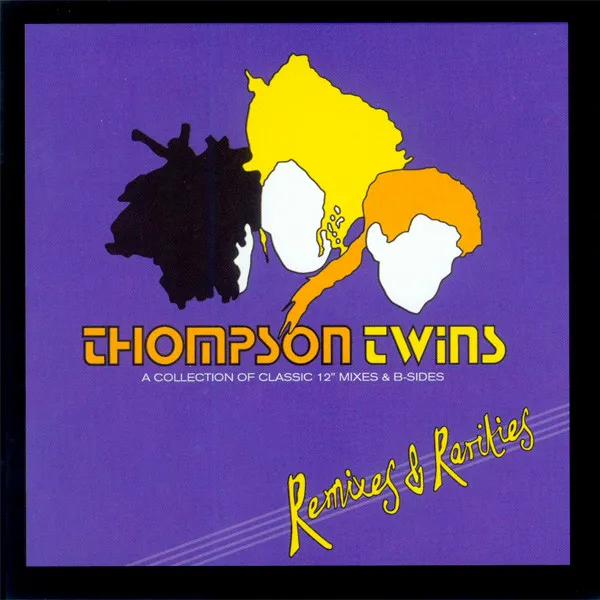 Remixes And Rarities (Remastered Collection)
