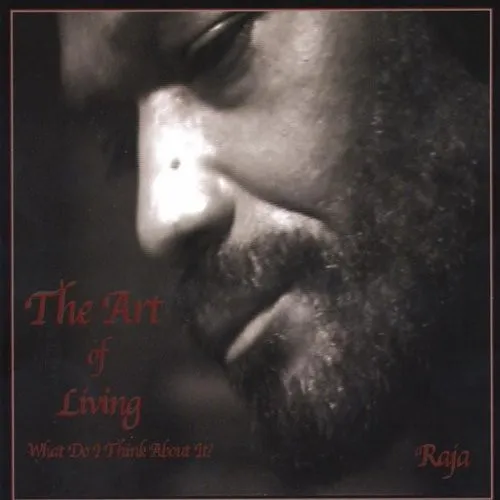 The Art of Living: What Do I Think About It?
