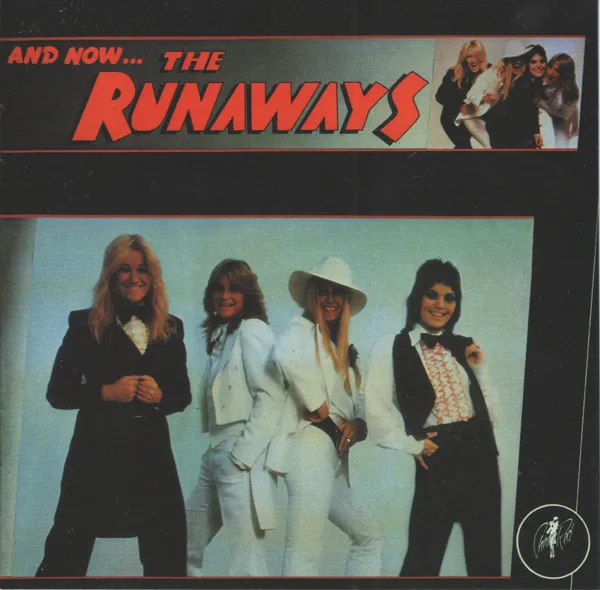 And Now... The Runaways