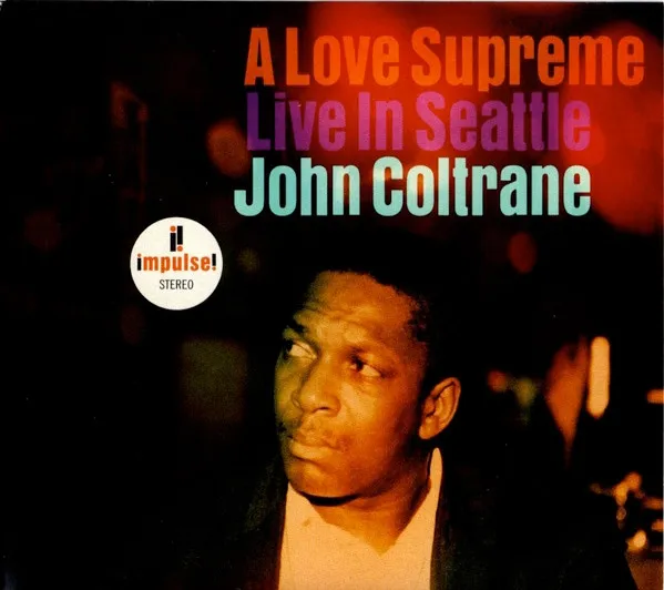 A Love Supreme: Live In Seattle