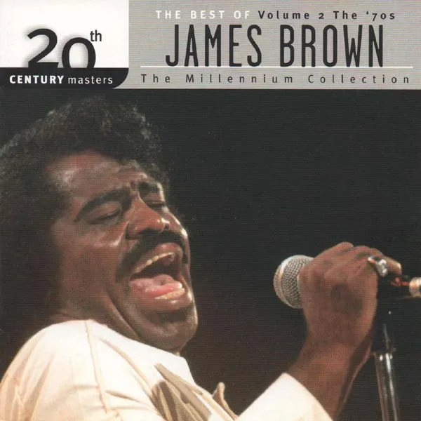 The Best Of James Brown - Volume 2 - The '70s