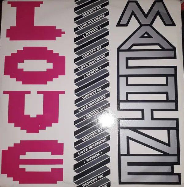 The Deputy Of Love Machine (Remixes)