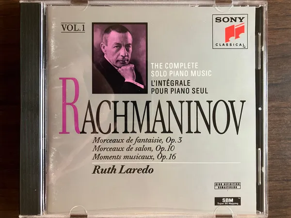 The Complete Solo Piano Music (L'Intégrale Pour Piano Seul) Vol. 1: Morceaux De Fantaisie, Op. 3 · Morceaux De Salon, Op. 10 · Moments Musicaux, Op. 16
