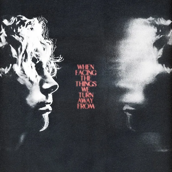 When Facing The Things We Turn Away From (Blue Vinyl)