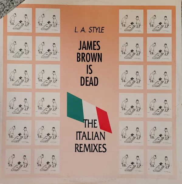 James Brown Is Dead (The Italian Remixes)