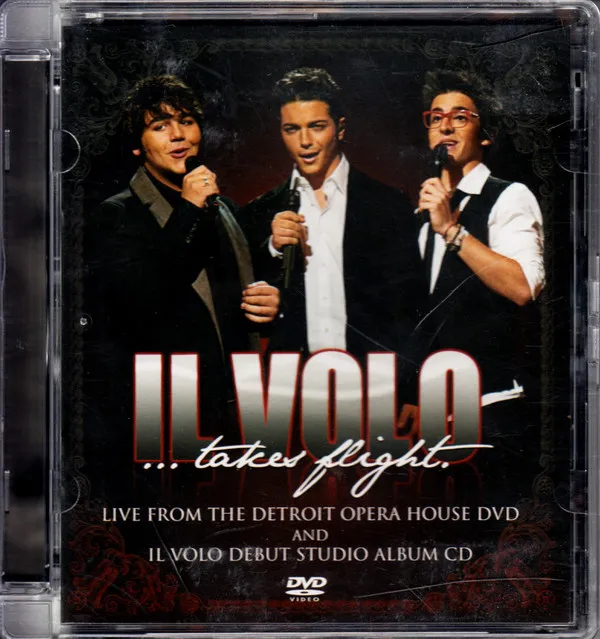 Il Volo... Takes Flight - Live From Detroit Opera House