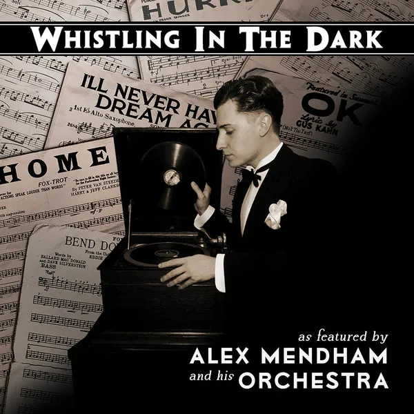 Whistling In The Dark