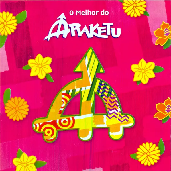 O Melhor Do Ara Ketu