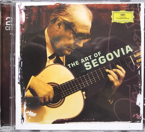 Andres Segovia - the Art of Segovia