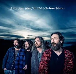 IF YOU LIVED HERE, YOU WOULD BE HOME BY NOW  EP