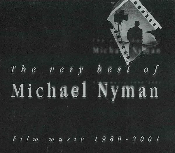 The Very Best Of Michael Nyman - Film Music 1980-2001