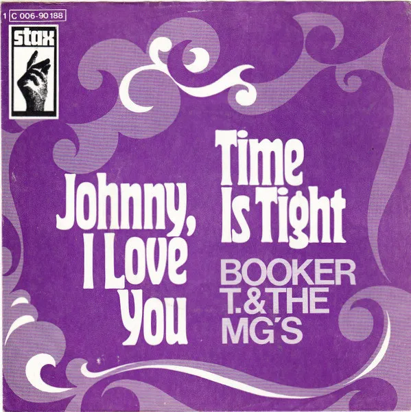 Time Is Tight / Johnny, I Love You