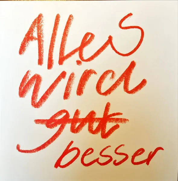 Alles wird besser