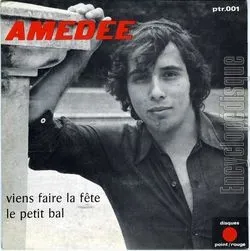 Viens Faire la Fête / Le Petit Bal