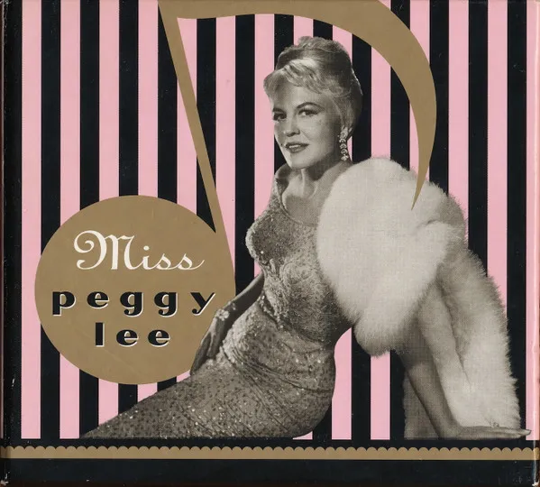 Miss Peggy Lee