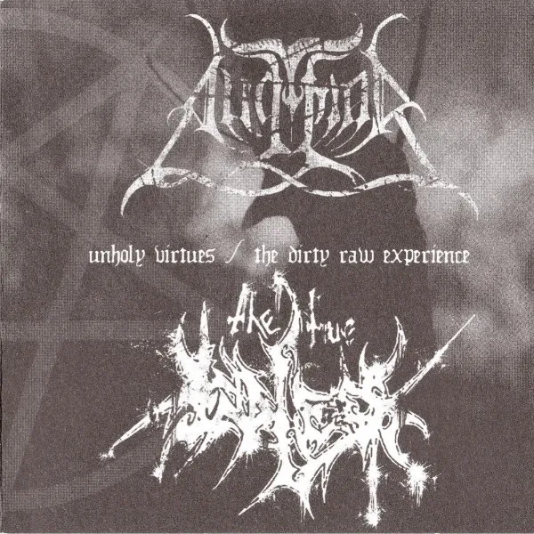 Unholy Virtues / The Dirty Raw Experience