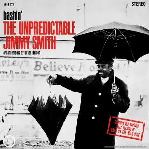 Bashin' - the Unpredictable Jimmy Smith