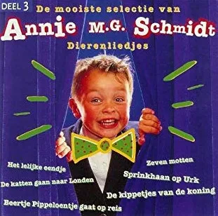 De mooiste selectie van Annie M.G. Schmidt - Deel 3 - Dierenliedjes